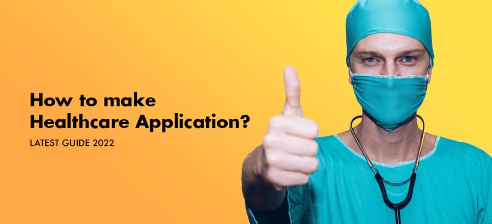 how to make changes in healthcare application