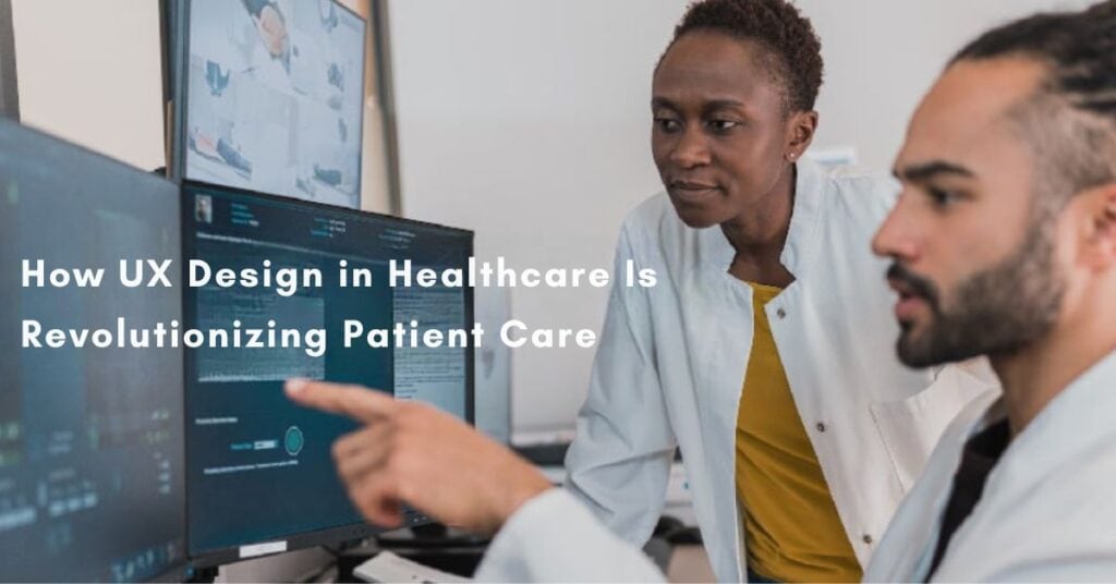 UX Design in Healthcare